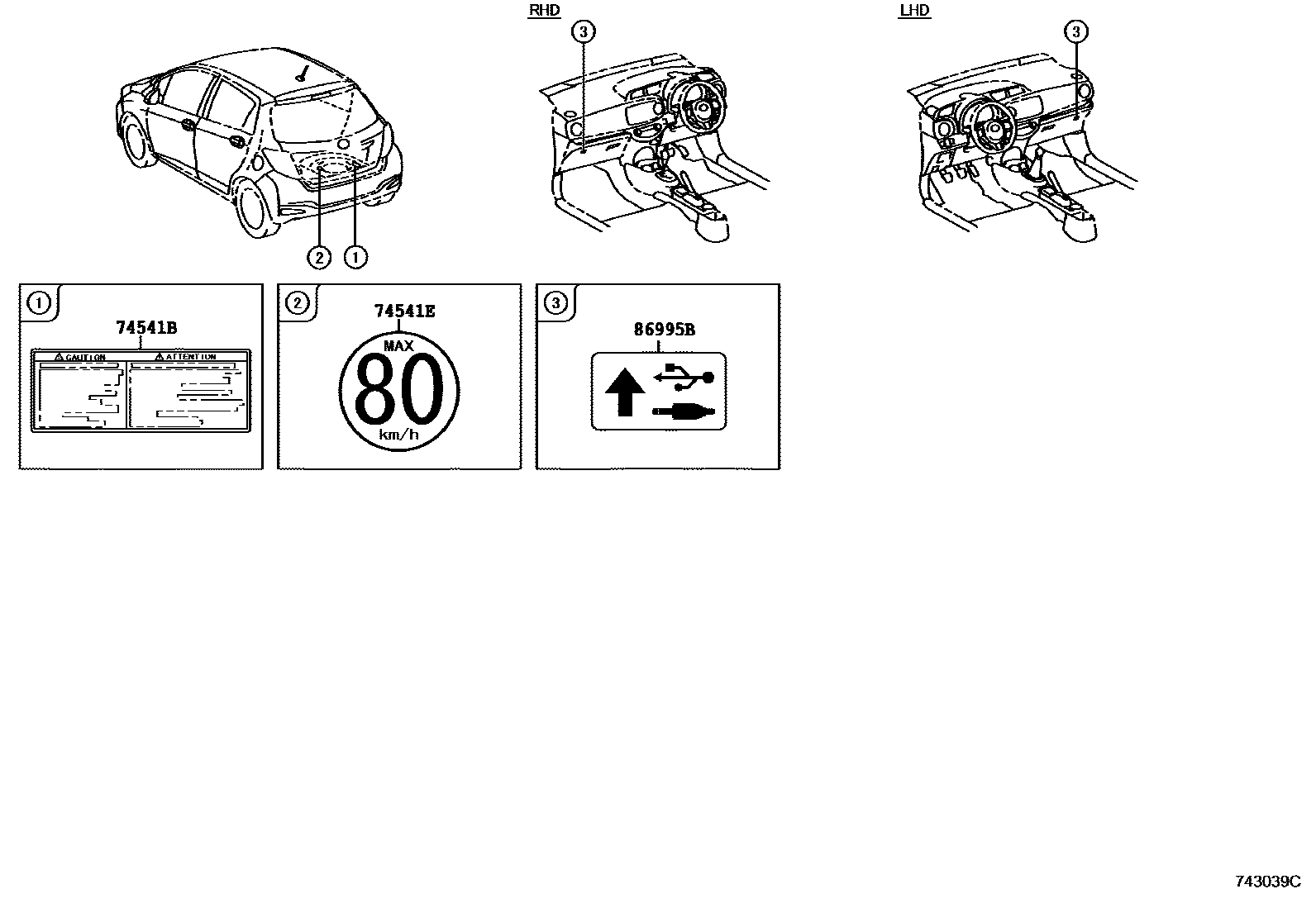 Toyota YARIS 警示铭牌(车外和车内) EPC diagram — 743039C