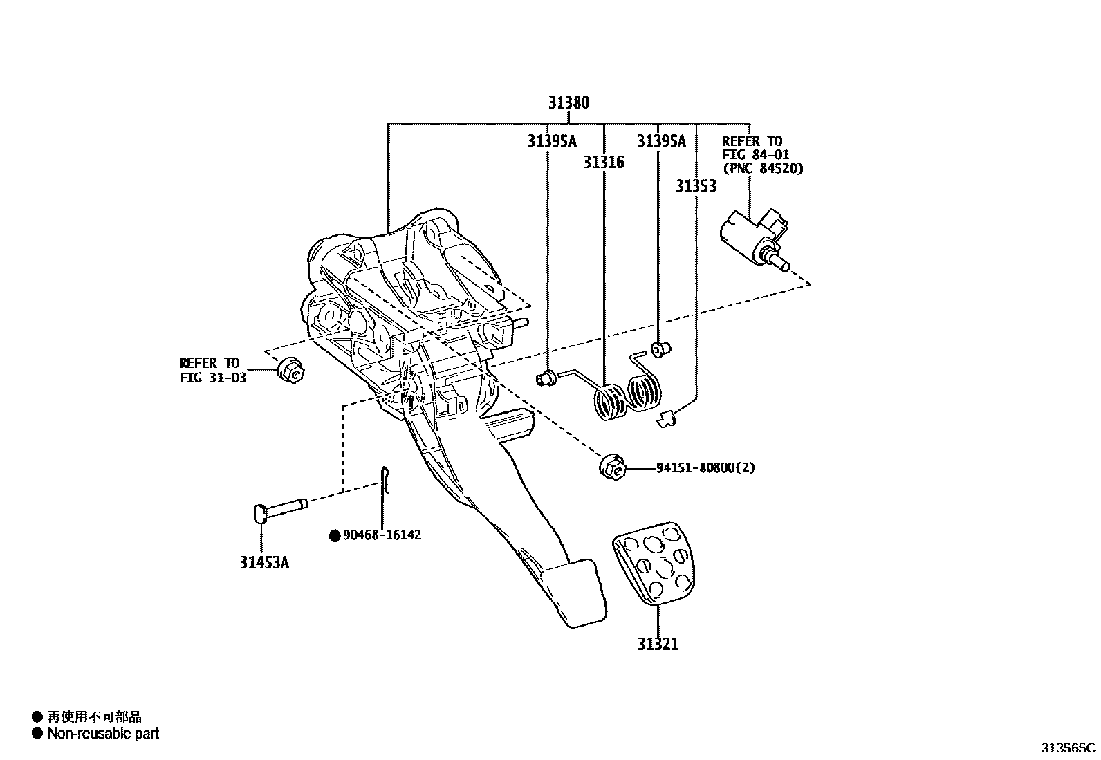 Toyota YARIS 离合器踏板和挠性软管 EPC diagram — 313565C