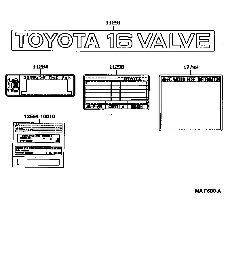 Toyota COROLLA 警示铭牌和名称铭牌(发动机) EPC diagram — MAF680A