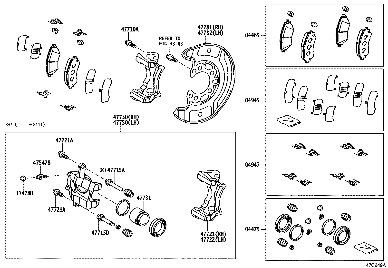 Toyota YARIS 前盘式制动器卡钳和防尘罩 EPC diagram — 47C849A