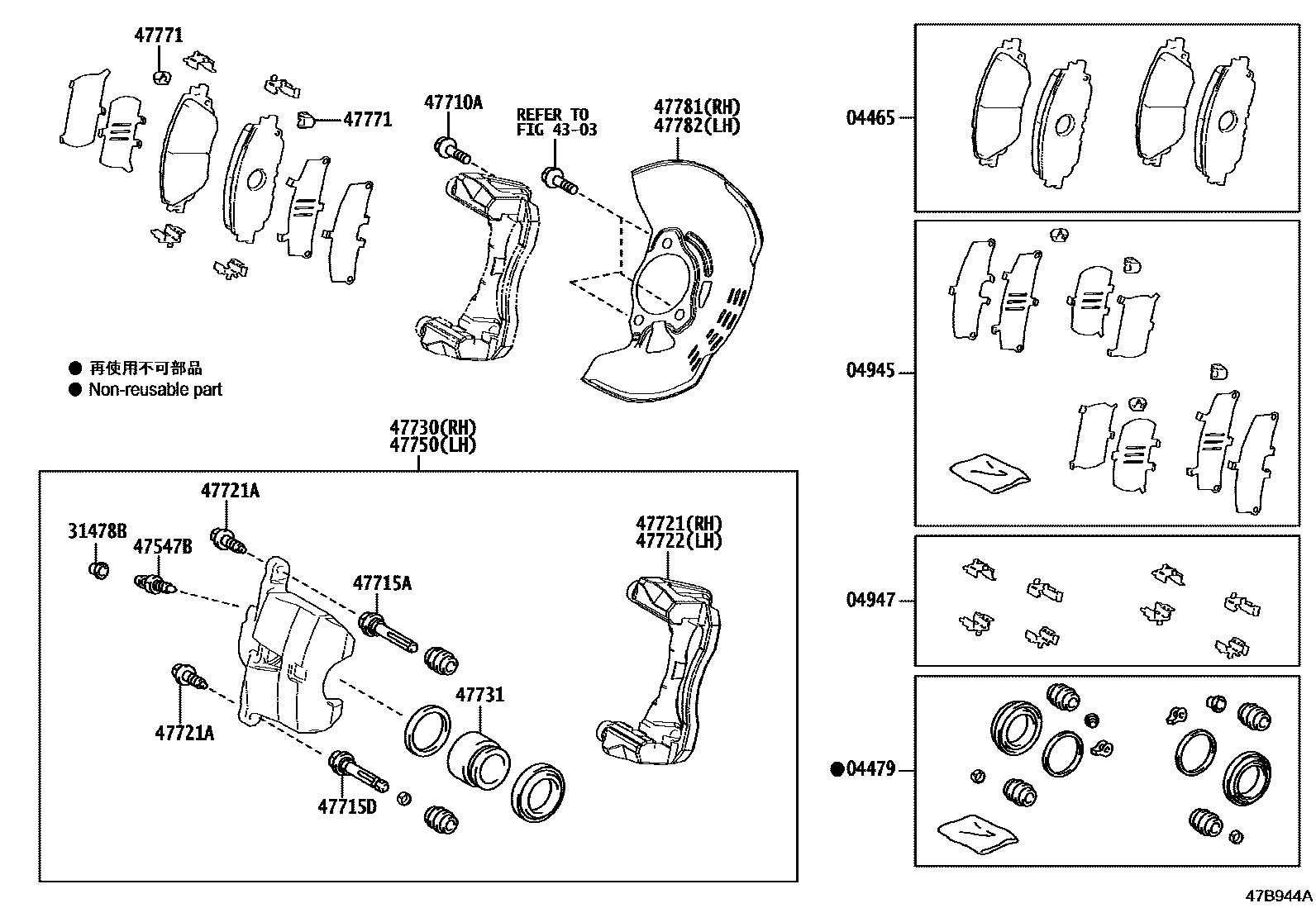 Toyota COROLLA 前盘式制动器卡钳和防尘罩 EPC diagram — 47B944A