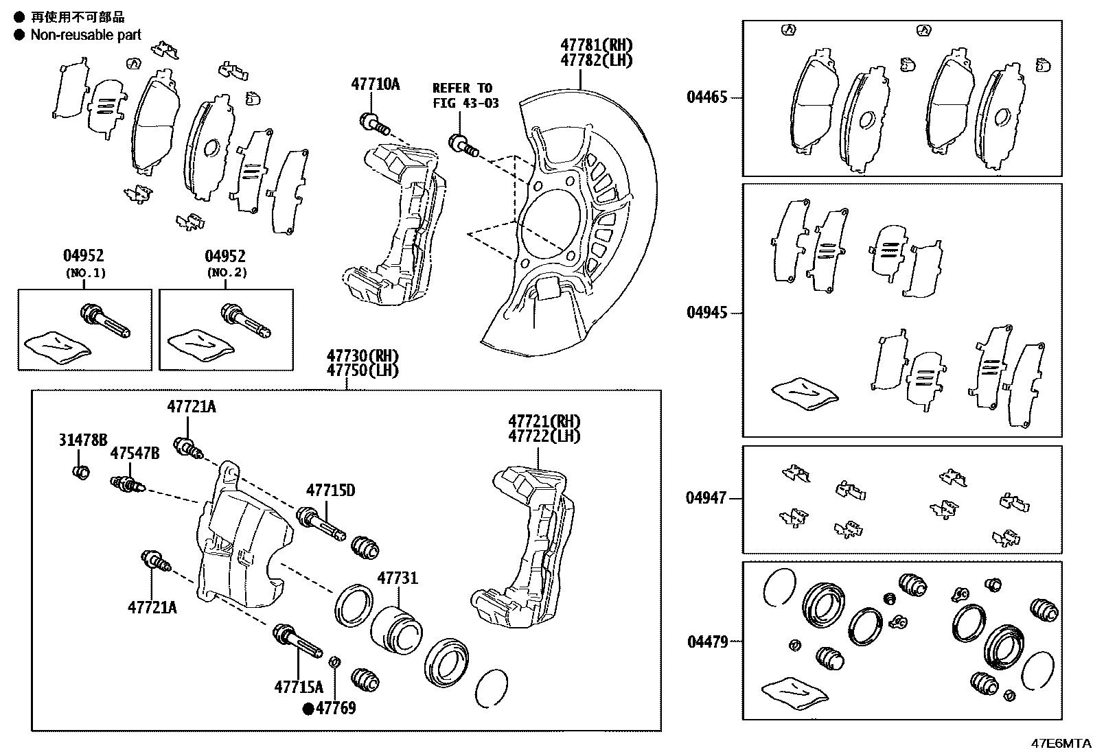 Toyota CAMRY 前盘式制动器卡钳和防尘罩 EPC diagram — 47E6MTA