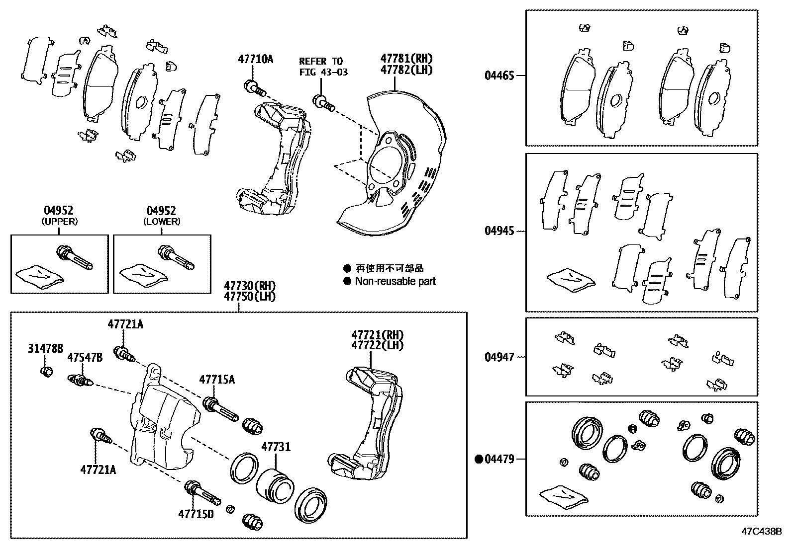 Toyota COROLLA 前盘式制动器卡钳和防尘罩 EPC diagram — 47C438B