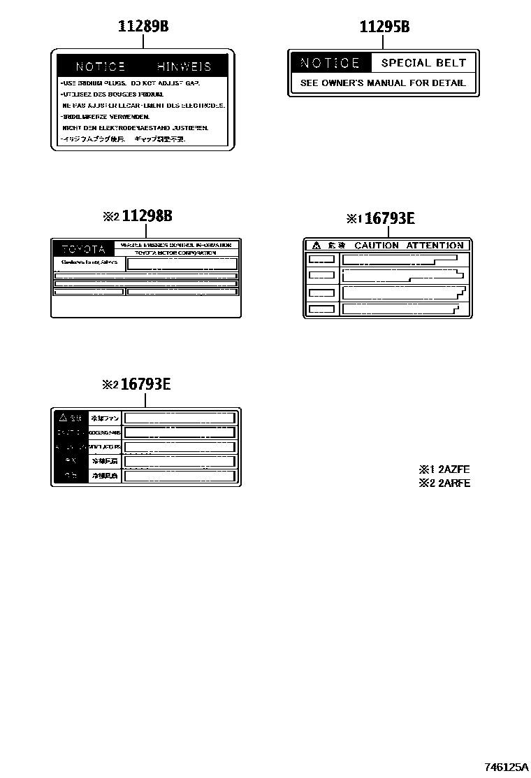 Toyota CAMRY 警示铭牌(车外和车内) EPC diagram — 746125A